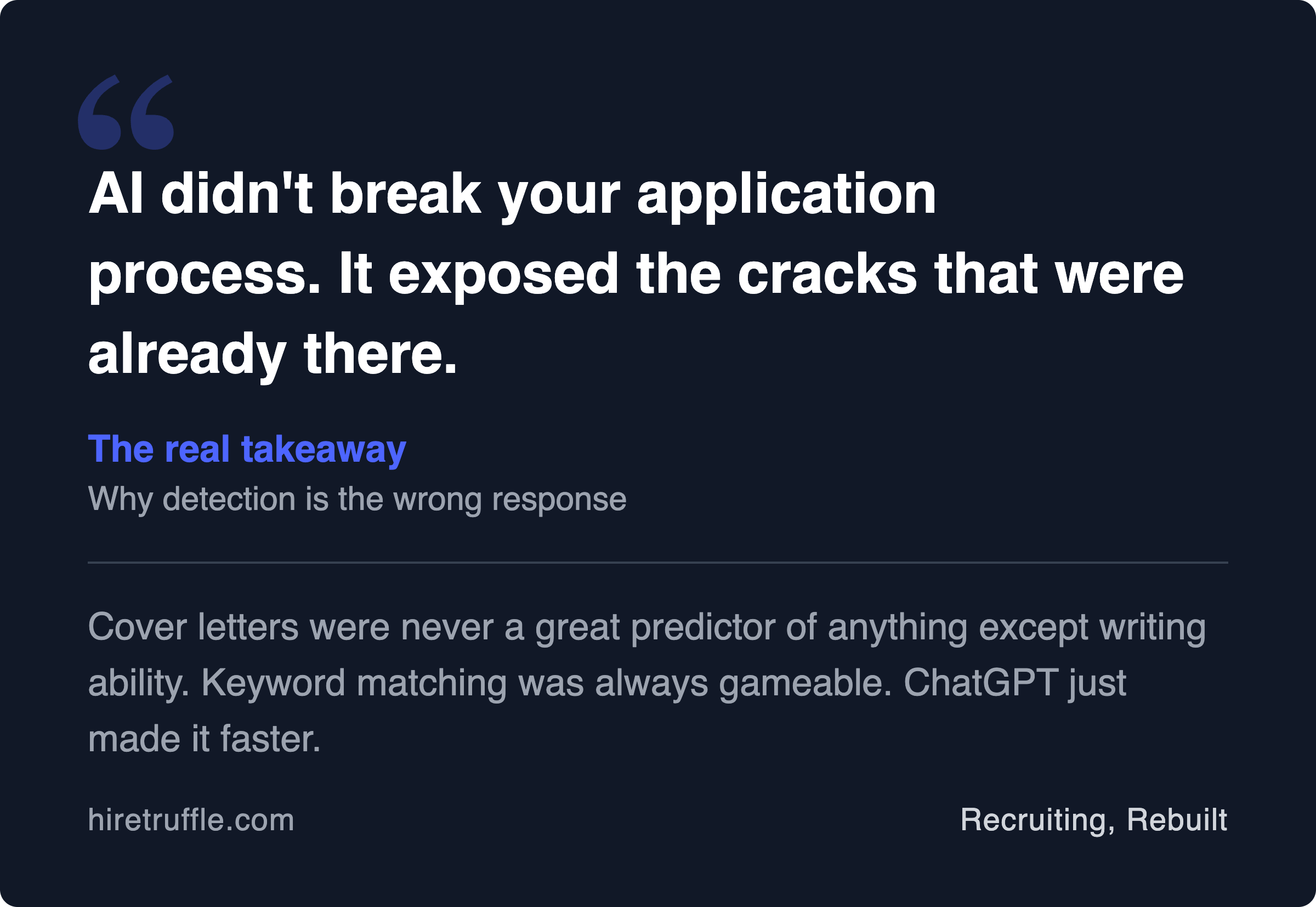 Pull quote: AI didn’t break your application process. It exposed the cracks that were already there.