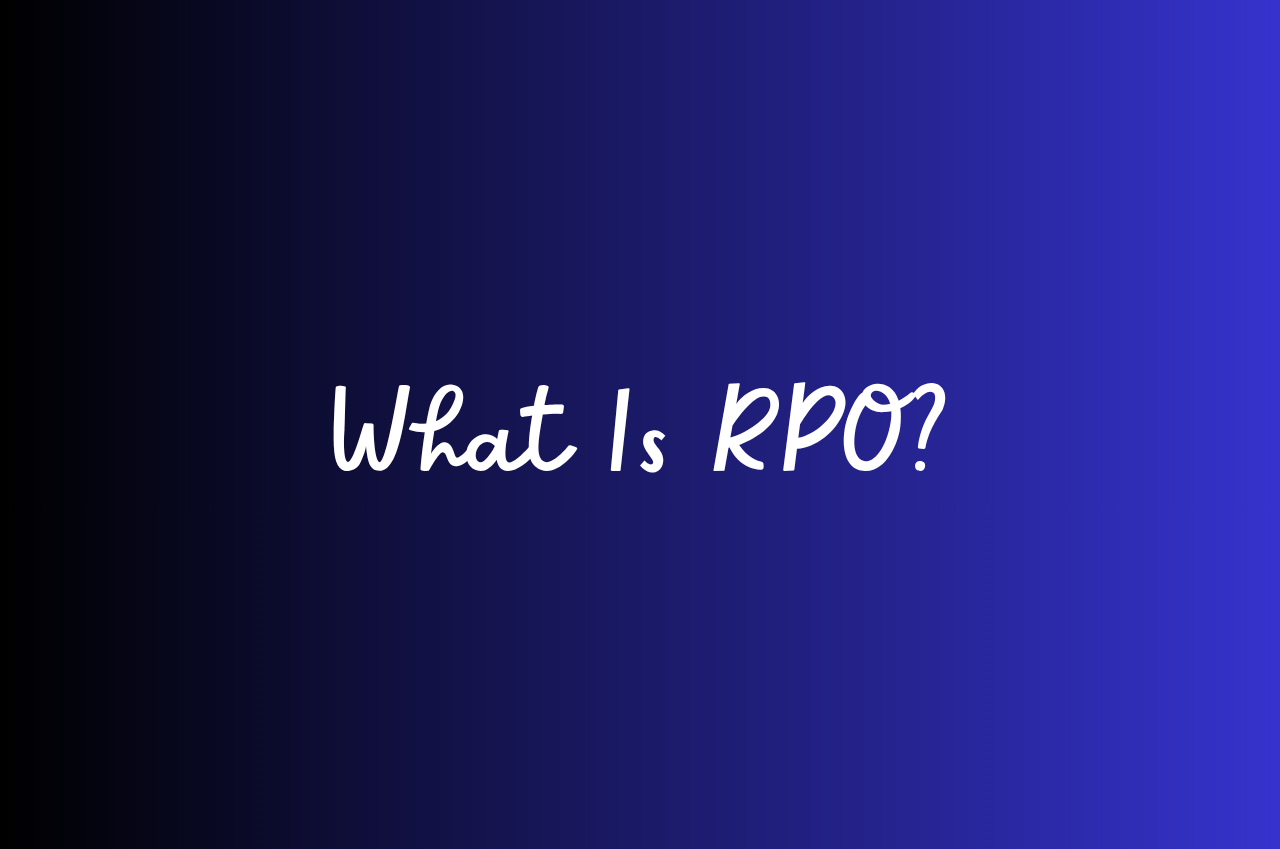 What is Recruitment Process Outsourcing (RPO)?